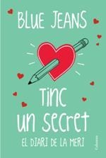 TINC UN SECRET: EL DIARI DE LA MERI (EL CLUB DELS INCOMPRESOS, 4) | 9788466419116 | BLUE JEANS | Galatea Llibres | Librería online de Reus, Tarragona | Comprar libros en catalán y castellano online
