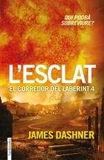 L'ESCLAT (EL CORREDOR DEL LABERINT, 0) | 9788416297023 | DASHNER, JAMES | Galatea Llibres | Librería online de Reus, Tarragona | Comprar libros en catalán y castellano online