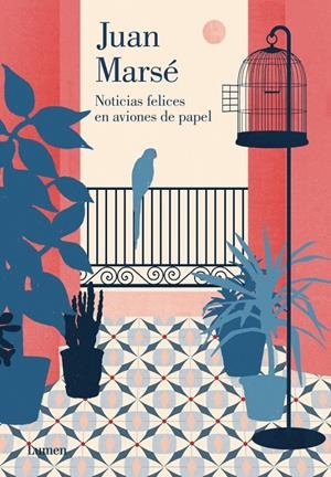 NOTICIAS FELICES EN AVIONES DE PAPEL | 9788426401694 | MARSE, JUAN | Galatea Llibres | Llibreria online de Reus, Tarragona | Comprar llibres en català i castellà online