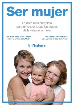 SER MUJER | 9788415989776 | VIDAL PELAEZ, JUAN JOSE/JIMENEZ RUIZ, | Galatea Llibres | Librería online de Reus, Tarragona | Comprar libros en catalán y castellano online