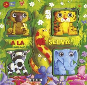 A LA SELVA - CLIC CLAC - | 9788467712230 | APSLEY, BRENDA | Galatea Llibres | Librería online de Reus, Tarragona | Comprar libros en catalán y castellano online