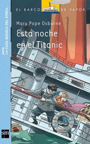 ESTA NOCHE EN EL TITANIC | 9788467571936 | OSBORNE, MARY POPE | Galatea Llibres | Llibreria online de Reus, Tarragona | Comprar llibres en català i castellà online