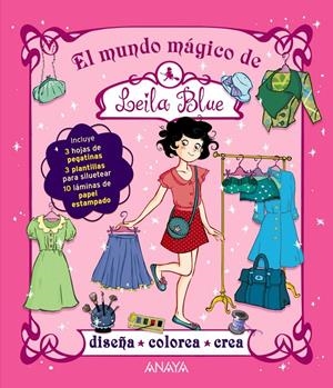 EL MUNDO MÁGICO DE LEILA BLUE | 9788467861747 | DUBINI, MIRIAM | Galatea Llibres | Librería online de Reus, Tarragona | Comprar libros en catalán y castellano online