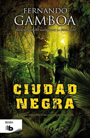 CIUDAD NEGRA | 9788490700112 | GAMBOA, FERNANDO | Galatea Llibres | Llibreria online de Reus, Tarragona | Comprar llibres en català i castellà online
