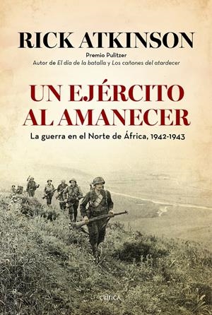 UN EJÉRCITO AL AMANECER | 9788498927634 | ATKINSON, RICK | Galatea Llibres | Llibreria online de Reus, Tarragona | Comprar llibres en català i castellà online