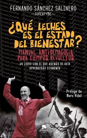 QUÉ LECHES ES EL ESTADO DEL BIENESTAR? | 9788415678922 | SÁNCHEZ SALINERO, FERNANDO | Galatea Llibres | Llibreria online de Reus, Tarragona | Comprar llibres en català i castellà online