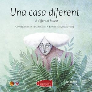 UNA CASA DIFERENT / A DIFFERENT HOUSE | 9788415896524 | RODRIGUEZ, GOYO / NESQUENS, DANIEL | Galatea Llibres | Llibreria online de Reus, Tarragona | Comprar llibres en català i castellà online