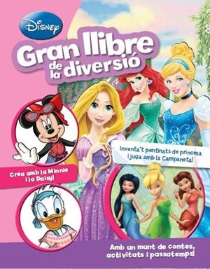 DISNEY. GRAN LLIBRE DE LA DIVERSIÓ | 9788490574966 | Galatea Llibres | Librería online de Reus, Tarragona | Comprar libros en catalán y castellano online