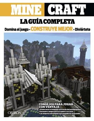 MINECRAFT. LA GUÍA COMPLETA | 9788441536340 | BOOKS, TRIUMPH | Galatea Llibres | Llibreria online de Reus, Tarragona | Comprar llibres en català i castellà online