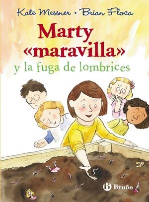 MARTY "MARAVILLA" Y LA FUGA DE LOMBRICES | 9788469601099 | MESSNER, KATE | Galatea Llibres | Librería online de Reus, Tarragona | Comprar libros en catalán y castellano online
