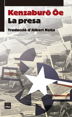 LA PRESA | 9788415835479 | ÔE, KENZABURÔ | Galatea Llibres | Llibreria online de Reus, Tarragona | Comprar llibres en català i castellà online