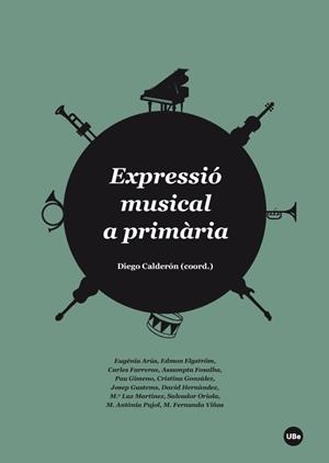 EXPRESSIÓ MUSICAL A PRIMÀRIA | 9788447538607 | Galatea Llibres | Librería online de Reus, Tarragona | Comprar libros en catalán y castellano online