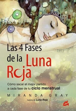 LAS 4 FASES DE LA LUNA ROJA | 9788484455202 | GRAY, MIRANDA | Galatea Llibres | Llibreria online de Reus, Tarragona | Comprar llibres en català i castellà online