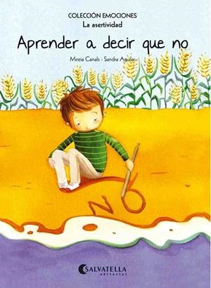 APRENDER A DECIR QUE NO (RÚSTICA) | 9788484128175 | CANALS BOTINES, MIREIA | Galatea Llibres | Librería online de Reus, Tarragona | Comprar libros en catalán y castellano online