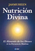 NUTRICIÓN DIVINA | 9789501703955 | JASMUHEEN | Galatea Llibres | Llibreria online de Reus, Tarragona | Comprar llibres en català i castellà online