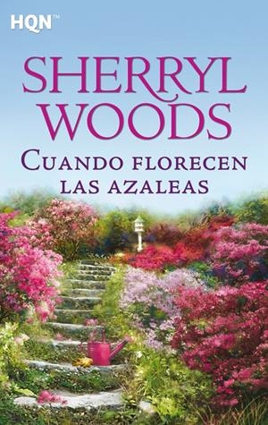 CUANDO FLORECEN LAS AZALEAS | 9788468747316 | WOODS, SHERRYL | Galatea Llibres | Librería online de Reus, Tarragona | Comprar libros en catalán y castellano online