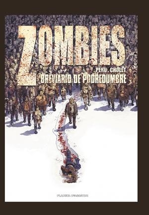 ZOMBIES 3. BREVARIO DE PODREDUMBRE | 9788415921226 | PERU/SOPHIAN CHOLET | Galatea Llibres | Llibreria online de Reus, Tarragona | Comprar llibres en català i castellà online