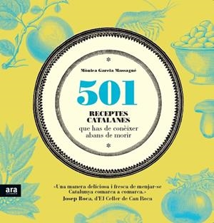 501 RECEPTES CATALANES QUE HAS DE CONÈIXER ABANS DE MORIR | 9788416154135 | GARCIA MASSAGUÉ, MÒNICA | Galatea Llibres | Llibreria online de Reus, Tarragona | Comprar llibres en català i castellà online