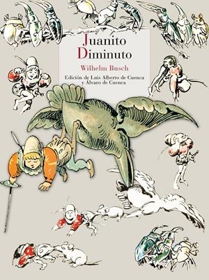 JUANITO DIMINUTO | 9788415973461 | BUSCH, WILHELM | Galatea Llibres | Librería online de Reus, Tarragona | Comprar libros en catalán y castellano online