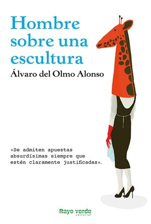 HOMBRE SOBRE UNA ESCULTURA | 9788415539759 | DEL OLMO ALONSO, ÁLVARO | Galatea Llibres | Llibreria online de Reus, Tarragona | Comprar llibres en català i castellà online