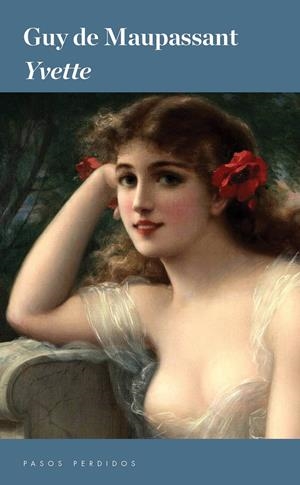 YVETTE | 9788494116285 | DE MAUPASSANT, GUY | Galatea Llibres | Librería online de Reus, Tarragona | Comprar libros en catalán y castellano online