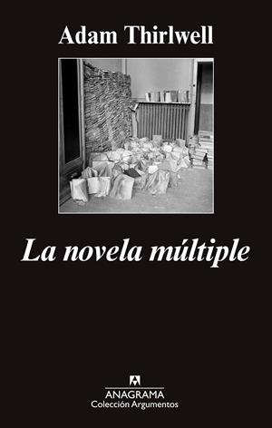 LA NOVELA MÚLTIPLE | 9788433963734 | THIRLWELL, ADAM | Galatea Llibres | Librería online de Reus, Tarragona | Comprar libros en catalán y castellano online