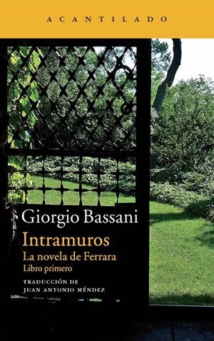 INTRAMUROS | 9788416011339 | BASSANI, GIORGIO | Galatea Llibres | Llibreria online de Reus, Tarragona | Comprar llibres en català i castellà online