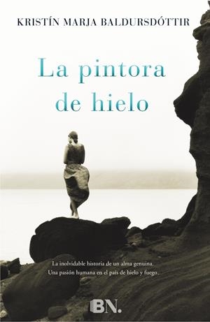 LA PINTORA DE HIELO | 9788466655743 | BALDURSDÓTTIR, KRISTÍN MARJA | Galatea Llibres | Llibreria online de Reus, Tarragona | Comprar llibres en català i castellà online