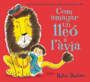COM AMAGAR UN LLEÓ A L'ÀVIA | 9788416075171 | STEPHENS, HELEN | Galatea Llibres | Librería online de Reus, Tarragona | Comprar libros en catalán y castellano online