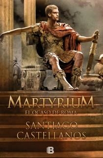 MARTYRIUM | 9788466650885 | CASTELLANOS, SANTIAGO | Galatea Llibres | Llibreria online de Reus, Tarragona | Comprar llibres en català i castellà online