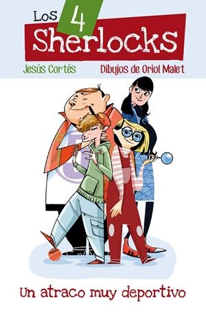 UN ATRACO MUY DEPORTIVO | 9788498456486 | CORTÉS ZARZOSO, JESÚS | Galatea Llibres | Llibreria online de Reus, Tarragona | Comprar llibres en català i castellà online