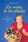 COCINA DE LAS ABUELAS, LA | 9788427030213 | GALIANA, MARIA | Galatea Llibres | Llibreria online de Reus, Tarragona | Comprar llibres en català i castellà online