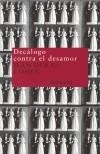 DECALOGO CONTRA EL DESAMOR | 9788478447756 | DURAN COHEN, ILAN | Galatea Llibres | Llibreria online de Reus, Tarragona | Comprar llibres en català i castellà online