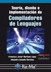 TEORIA DISEÑO E IMPLANTACION DE COMPILADORES DE LENGUAJE | 9788499645100 | MARTINEZ, FCO. JAVIER | Galatea Llibres | Librería online de Reus, Tarragona | Comprar libros en catalán y castellano online
