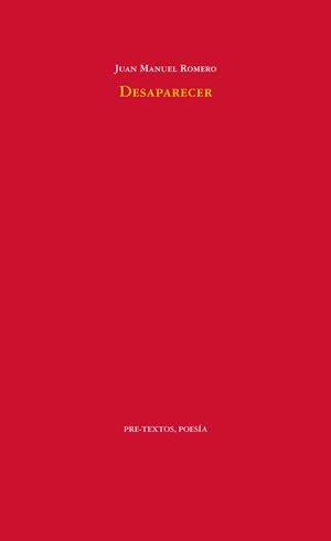 DESAPARECER | 9788415894667 | ROMERO GONZÁLEZ, JUAN MANUEL | Galatea Llibres | Llibreria online de Reus, Tarragona | Comprar llibres en català i castellà online