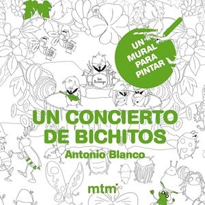 UN CONCIERTO DE BICHITOS | 9788415278801 | BLANCO, ANTONIO | Galatea Llibres | Librería online de Reus, Tarragona | Comprar libros en catalán y castellano online
