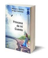 PRINCESA DE MI CUENTO | 9788499789880 | CONTRERAS, SERGIO; SORIANO, MANUEL | Galatea Llibres | Librería online de Reus, Tarragona | Comprar libros en catalán y castellano online