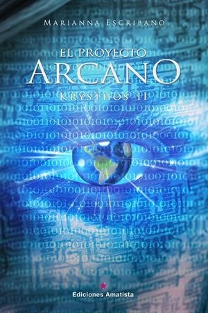 EL PROYECTO ARCANO (KRYSTHOS, 2) | 9788494108440 | ESCRIBANO, MARIANNA | Galatea Llibres | Llibreria online de Reus, Tarragona | Comprar llibres en català i castellà online
