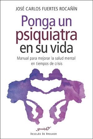 PONGA UN PSIQUIATRA EN SU VIDA | 9788433027542 | FUERTES ROCAÑÍN, JOSÉ CARLOS | Galatea Llibres | Librería online de Reus, Tarragona | Comprar libros en catalán y castellano online