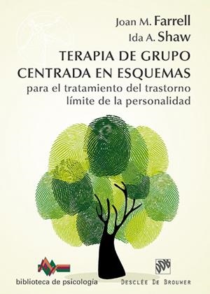 TERAPIA DE GRUPO CENTRADA EN ESQUEMAS PARA EL TRATAMIENTO DEL TRASTORNO LÍMITE D | 9788433027566 | FARRELL, JOAN M./SHAW, IDA A./ARNTZ, ARNAUD/FRETWELL, HEATHER/LOCKWOOD, GEORGE/PERRIS, POUL/REISS, N | Galatea Llibres | Librería online de Reus, Tarragona | Comprar libros en catalán y castellano online