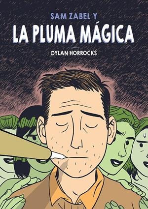 SAM ZABEL Y LA PLUMA MÁGICA | 9788415685784 | HORROCKS, DYLAN | Galatea Llibres | Librería online de Reus, Tarragona | Comprar libros en catalán y castellano online