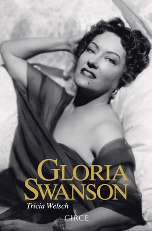 GLORIA SWANSON | 9788477653011 | WELSCH, TRICIA | Galatea Llibres | Llibreria online de Reus, Tarragona | Comprar llibres en català i castellà online