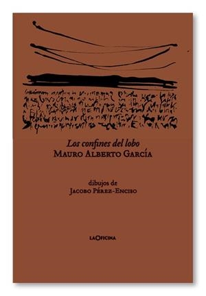 LOS CONFINES DEL LOBO | 9788494127045 | GARCÍA, MAURO ALBERTO | Galatea Llibres | Librería online de Reus, Tarragona | Comprar libros en catalán y castellano online