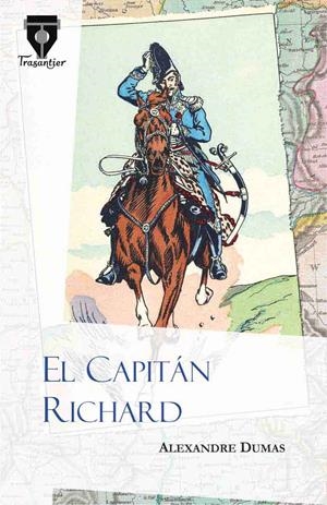 EL CAPITÁN RICHARD | 9788490920077 | DUMAS, ALEXANDRE | Galatea Llibres | Llibreria online de Reus, Tarragona | Comprar llibres en català i castellà online