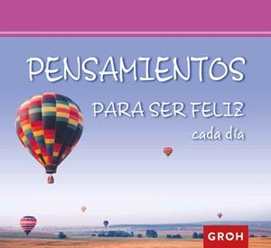 PENSAMIENTOS PARA SER FELIZ CADA DÍA | 9788490680261 | Galatea Llibres | Librería online de Reus, Tarragona | Comprar libros en catalán y castellano online