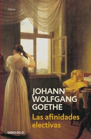 LAS AFINIDADES ELECTIVAS | 9788490623695 | GOETHE, JOHANN WOLFGANG | Galatea Llibres | Librería online de Reus, Tarragona | Comprar libros en catalán y castellano online