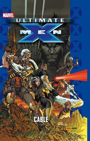 ULTIMATE X-MEN 12: CABLE | 9788490249482 | KIRKMAN, ROBERT/ OLIVER, BEN/ LARROCA, SALVADOR/ YU, LEINIL/ PAQUETTE, YANICK | Galatea Llibres | Librería online de Reus, Tarragona | Comprar libros en catalán y castellano online