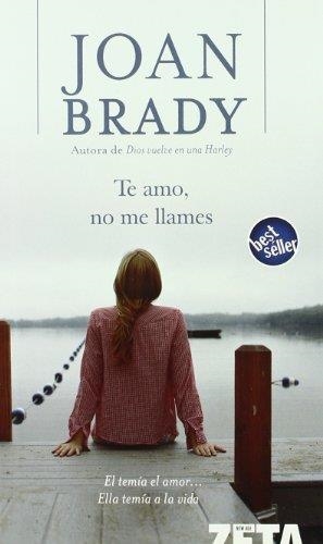 TE AMO NO ME LLAMES | 9788496546950 | BRADY, JOAN | Galatea Llibres | Llibreria online de Reus, Tarragona | Comprar llibres en català i castellà online