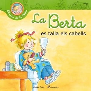 LA BERTA ES TALLA ELS CABELLS | 9788499329703 | SCHNEIDER, LIANE | Galatea Llibres | Llibreria online de Reus, Tarragona | Comprar llibres en català i castellà online