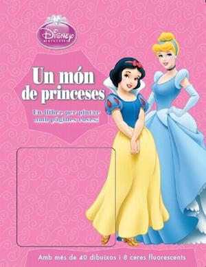 UN MÓN DE PRINCESES + CERES DE COLORS | 9788499326702 | DIVERSOS AUTORS | Galatea Llibres | Llibreria online de Reus, Tarragona | Comprar llibres en català i castellà online